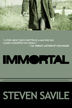 Immortal by Steven Savile