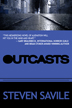 Outcasts by Steven Savile
